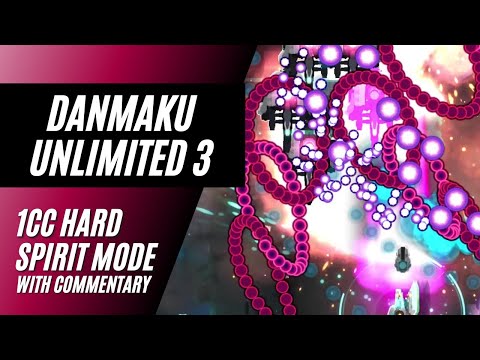 Danmaku Unlimited 3 - Spirit-Hard 1cc [with commentary]