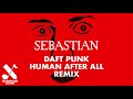 Daft Punk - Human After All (SebastiAn Remix) [Official Audio]