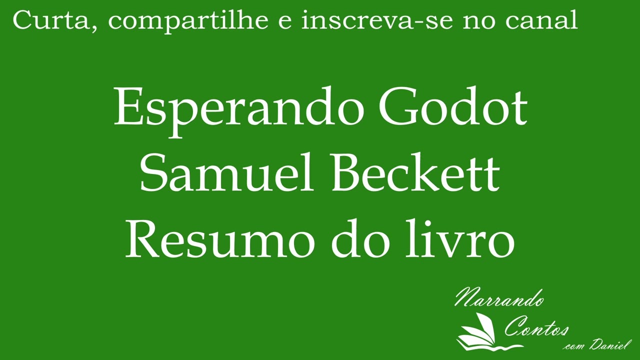 Esperando Godot de Samuel Beckett - Resumo do livro