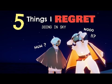 5 Things I Regret Doing 🌚 | Sky Cotl | Lumina 🔆