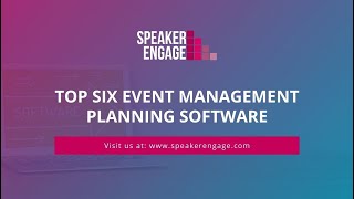 Top Six Event Management Planning Software