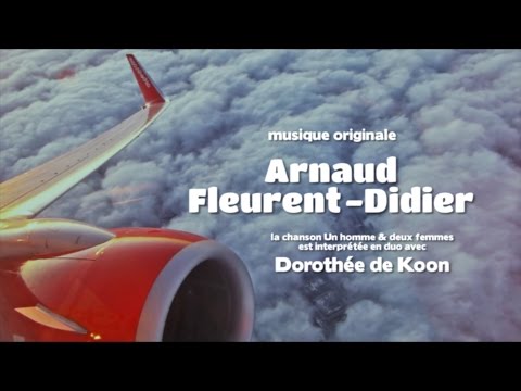 Arnaud Fleurent-Didier - Un homme et deux femmes