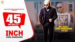 INCH - Zora Randhawa - Dr. Zeus Ft. Fateh || Panj-aab Records || Merci Records #Video Song 2020