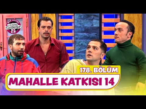 Mahalle Katkısı 14 (178. Bölüm) -  Çok Güzel Hareketler 2