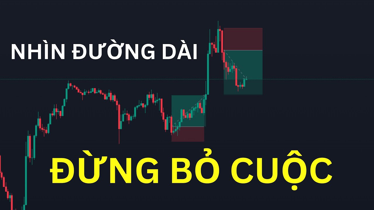Nhìn đường dài, đừng bỏ cuộc