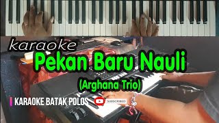 Download lagu PEKAN BARU NAULI(ARGHANA) Karaoke Live Keyboard||HD Teks Berjalan|Download Style Di Deskripsi mp3