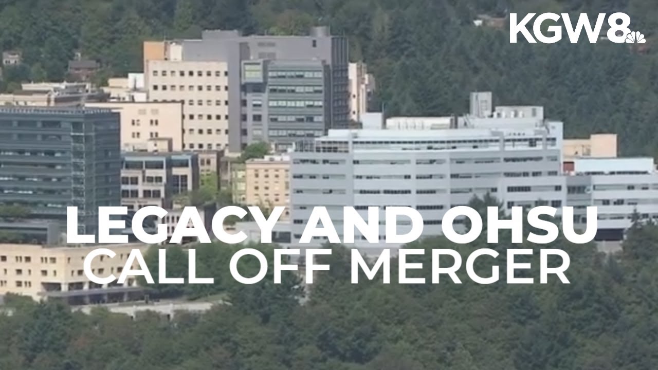 OHSU and Legacy Health call off merger plan