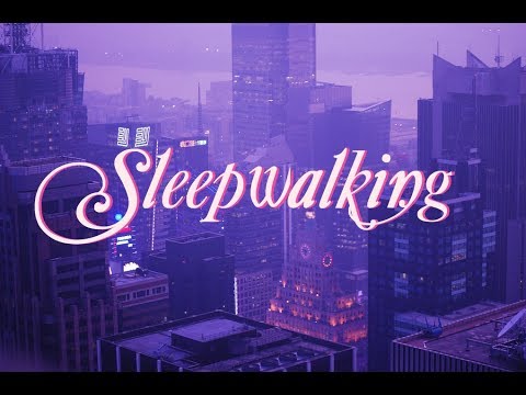 Video thumbnail for Sleepwalking
