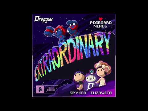 Extraordinary (Dropgun Remix) - Pegboard Nerds & Spyker (feat. Elizaveta)