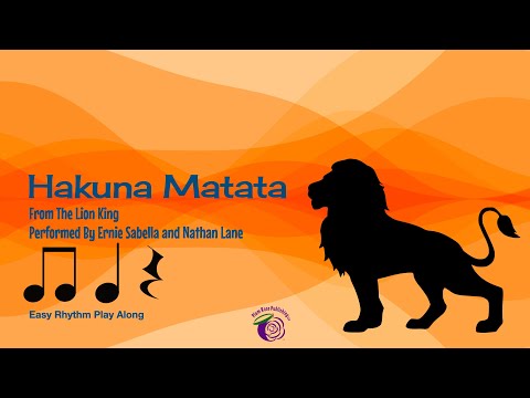"Hakuna Matata" Easy Rhythm Play Along (The Lion King) Elementary Music
