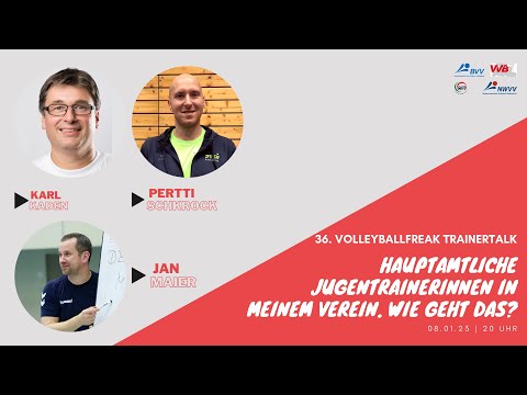 36. Volleyball Trainertalk - Hauptamtliche JugentrainerInnen in meinem Verein. Wie geht das?