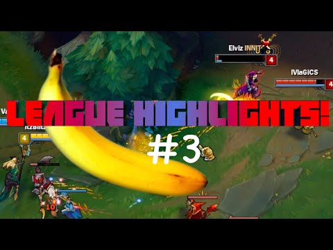 League of Legends Highlights #3 (Banana Raka, Bot lane healing, Protect the Annie!)