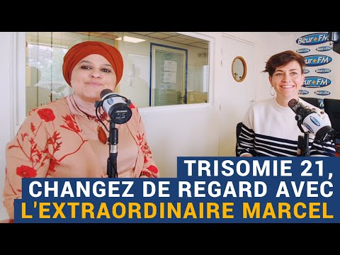 [AVS] "Trisomie 21, changez de regard avec l'extraordinaire Marcel" - Karima et Carole Deschamps
