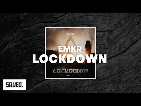 EMKR - Lockdown
