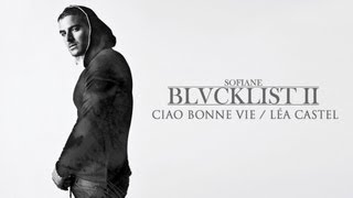 Sofiane & Léa Castel - Ciao Bonne Vie [Clip Officiel]