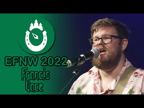 EFNW 2022 | Francis Vace's Set