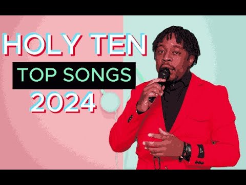 Holy Ten - Greatest Songs - 2024