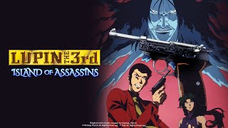 LUPIN THE 3rd: Island of Assassins - OP