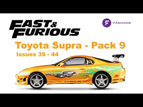 Fast & Furious Toyota Supra 1/8 Build | Fanhome/DeAgostini — Pack 9