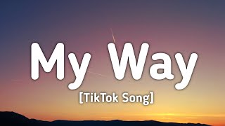 Queen Key - My Way (Lyrics) &quot;My generation going down hill It&#39;s wiping out&quot; [TikTok Song]