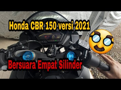 Suara Honda CBR 150 versi 2021, dengan suara 4 silinder...
