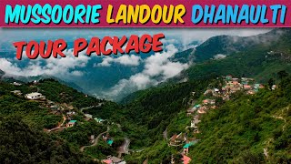Mussoorie Landour Dhanaulti Travel Guide In 4 Days
