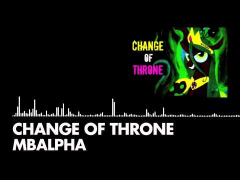 MBAlpha - Change of Throne