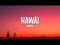 Maluma Hawái Letra Lyrics von Cloudx Maluma Hawái Letra Lyrics von Cloudx