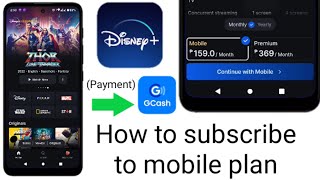 how to subscribe to Disney+ mobile plan using Gcash as payment method