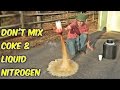 Don't Mix Coke with Liquid Nitrogen!