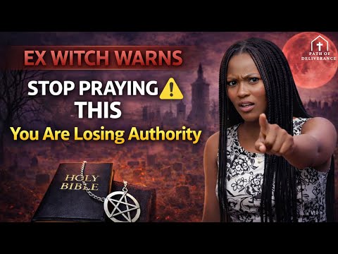 Ex Warlock Warns This Prayer Secretly Hands Your Authority Back to Satan