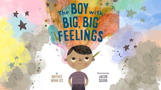 The Boy with Big, Big Feelings ⭐ A Kids Read Aloud about Coping with Emotions and Not Feeling Alone! gameplay video by arand, 4:22 duration