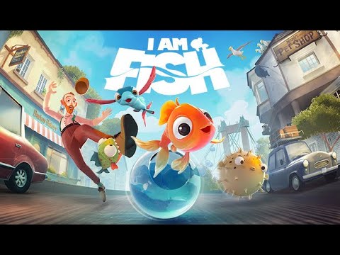 I AM FISH - FINALE