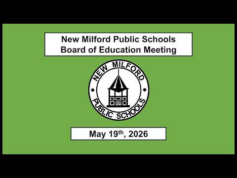 New Milford Public Schools,  BOE Meeting 5/19/2026
