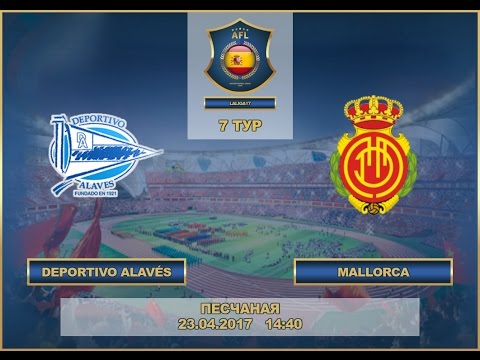 AFL17. Spain. Alavés - Mallorca.