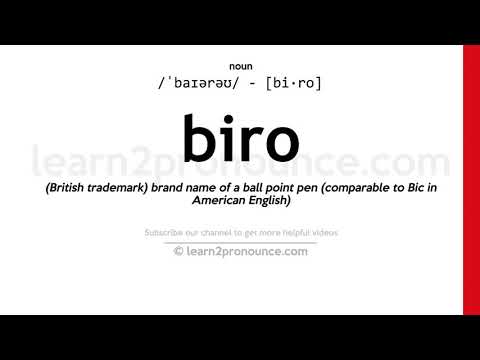 Pronunciation of Biro | Definition of Biro