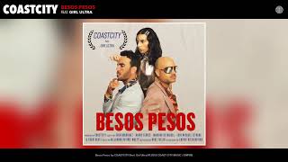 COASTCITY - Besos Pesos (Audio)