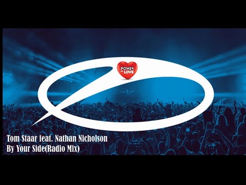 Tom Staar feat. Nathan Nicholson - By Your Side