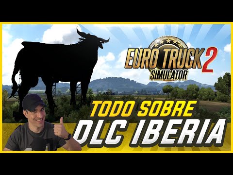 ALL about ✅ IBERIA DLC ✅ Euro Truck Simulator 2 - Analysis / Review [ETS2]