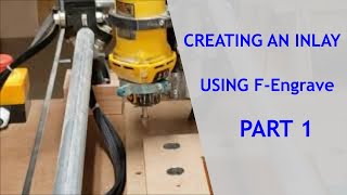 Inlay using the vcarve technique with F-engrave and MODfef - PART1