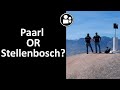 Is Paarl Better than Stellenbosch?  - Cape Winelands Vlog Ep 1