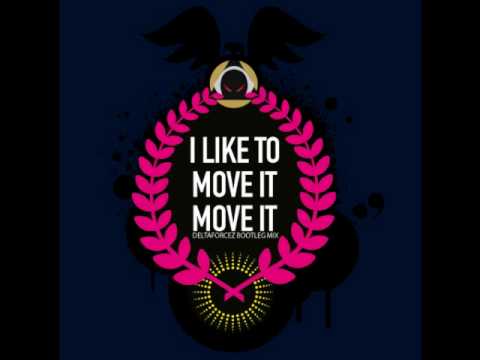 Reel 2 Real - I Like To Move It (Deltaforcez Bootleg Mix) *Preview*