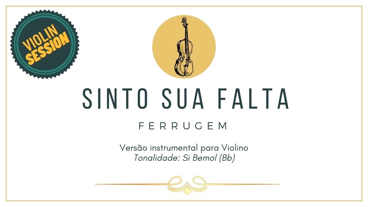 Sinto sua falta ♫ Ferrugem l Partituras Violino, Cifras e outros Instrumentos abaixo