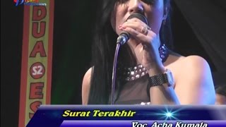 Download lagu ACHA KUMALA - SURAT TERAKHIR - BIKIN MERINDING SUARA MERDUNYA mp3
