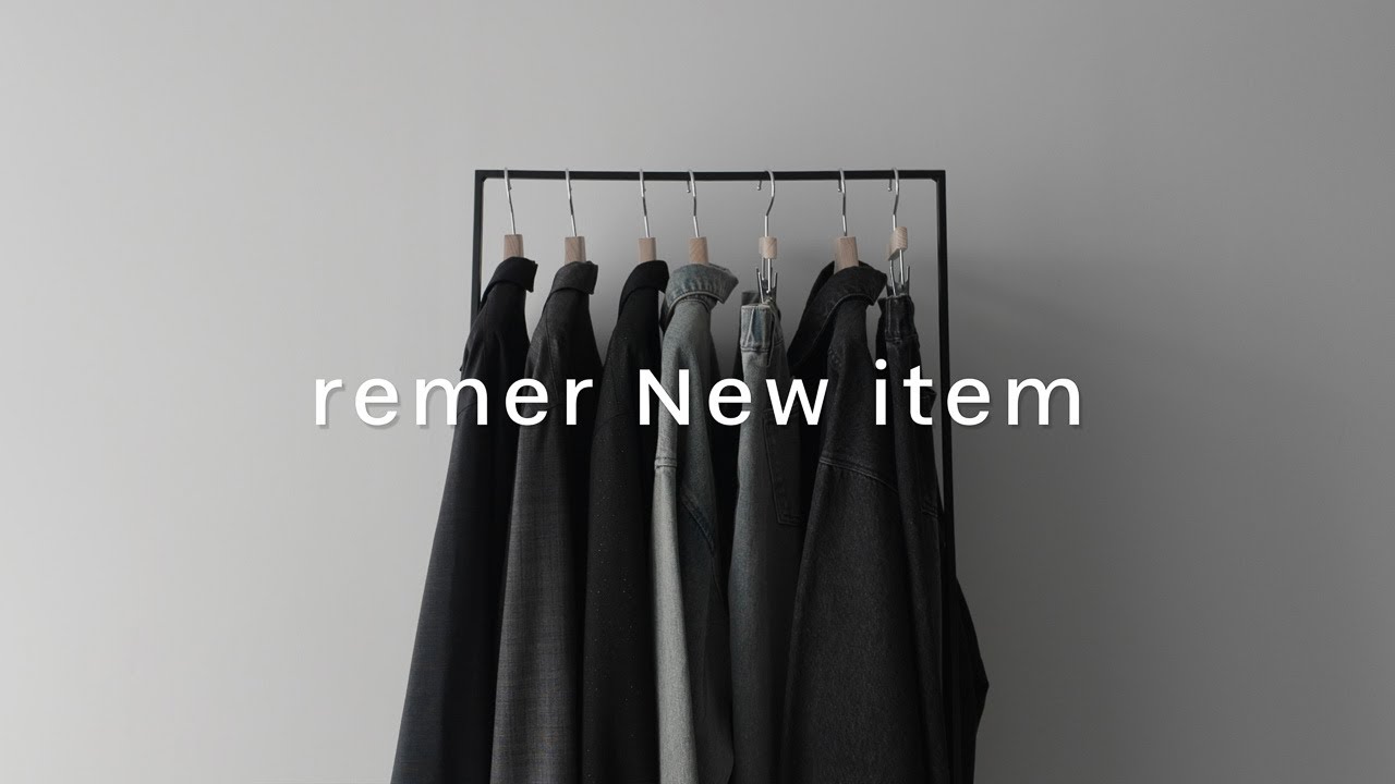 《remer》5つの新作を一挙紹介｜ZOZOTOWN 1.24 SAT 12:00 pm｜短丈シャツ/低彩度デニムetc...
