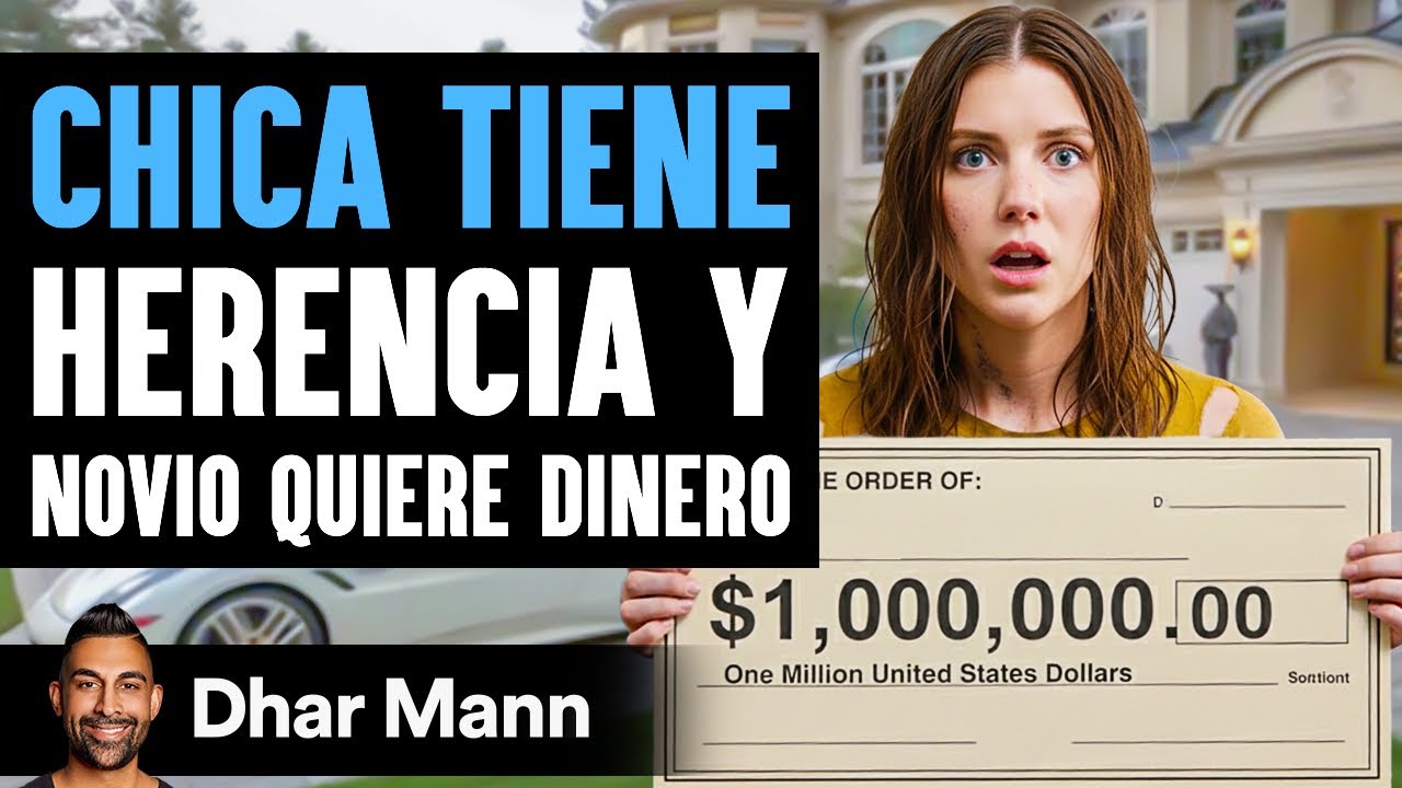 Chica Tiene Herencia Y Novio Quiere Dinero | Dhar Mann Studios