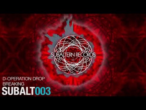 D-Operation Drop - Breaking [SUBALT003D1]