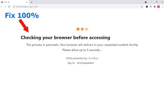 How to Fix & Skip Checking your Browser Before Accessing Cloud flare I