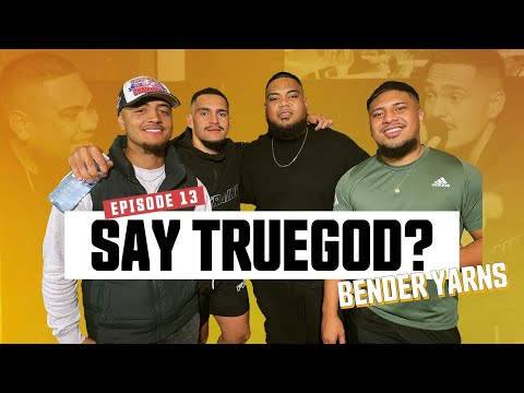 Episode 13 ft Say True God?