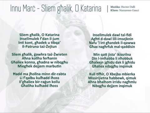Innu Marċ - Sliem Għalik, O' Katarina
